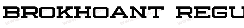 Brokhoant Regular字体转换 Brokhoant Regular字体转换